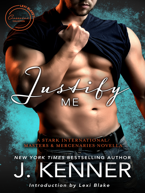 Title details for Justify Me by J. Kenner - Available